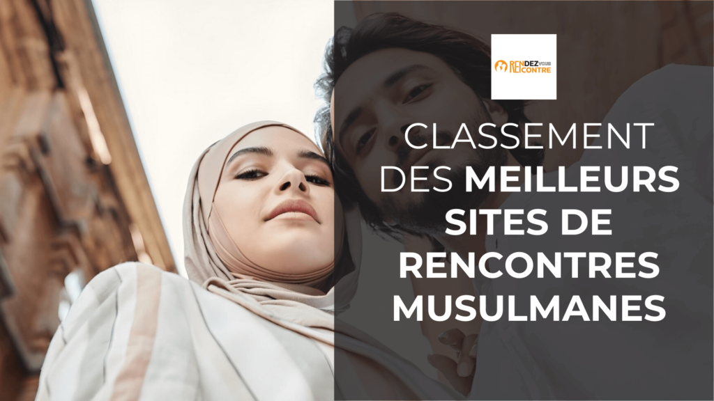 rencontres musulmanes
