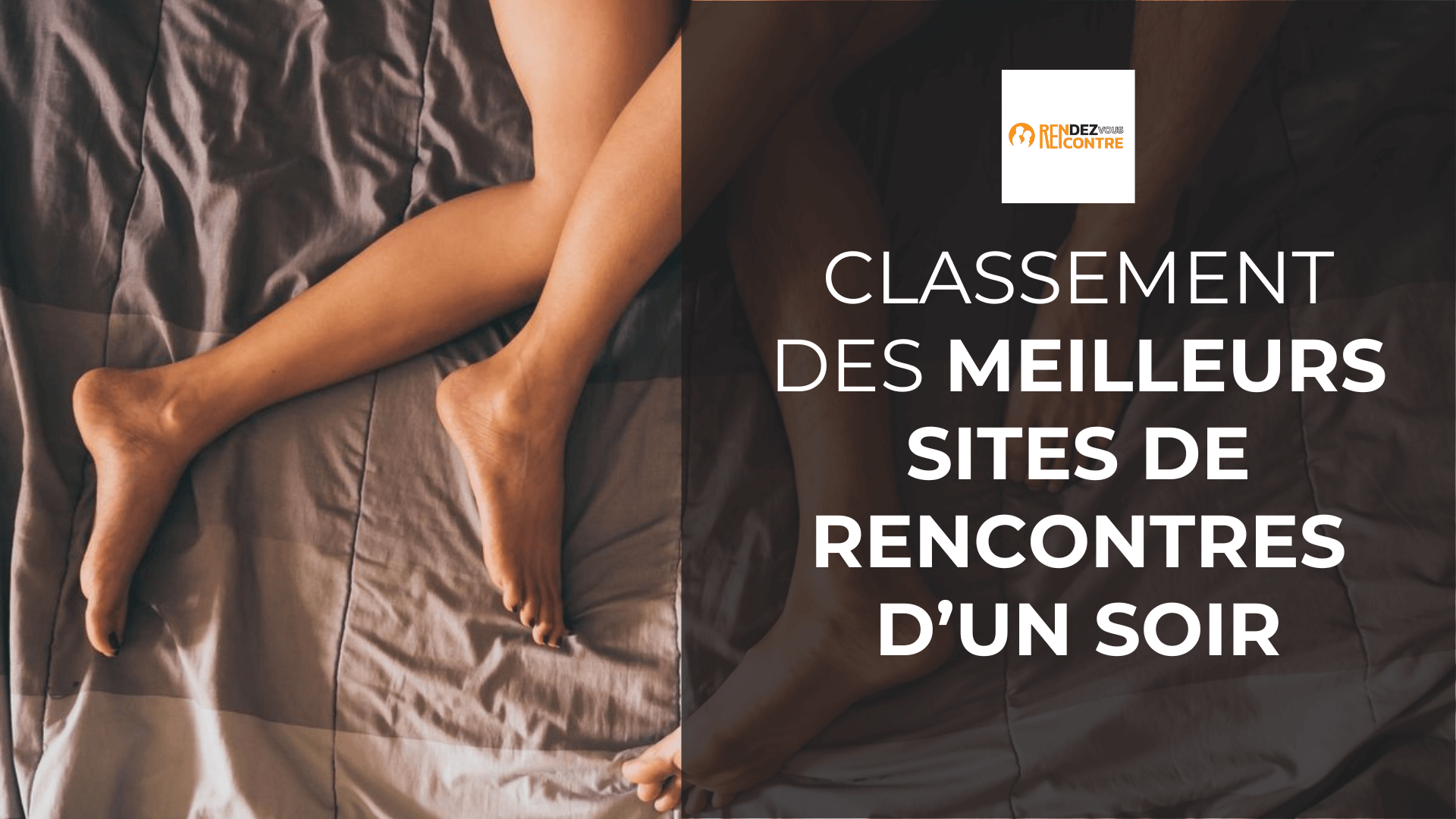 Meilleur site pour faire des rencontres d